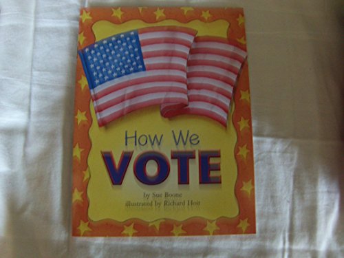 Stock image for How We Vote (Houghton Mifflin History-Social Science) for sale by SecondSale