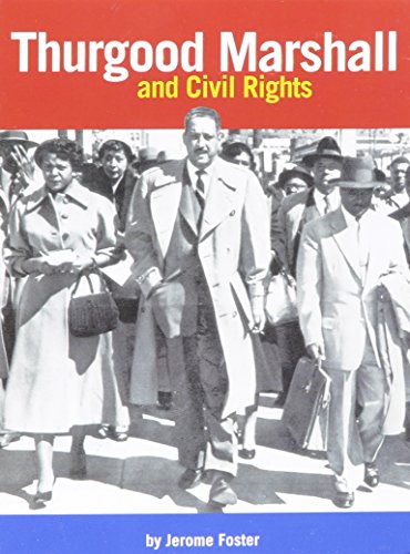 Stock image for Thurgood Marshall and Civil Rights, Above Level Independent Book Level 5 Unit 8: Houghton Mifflin Social Studies (Hm Socialstudies 2003 2008) for sale by Better World Books: West