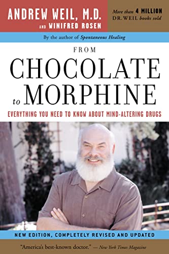 9780618483792: From Chocolate To Morphine: Everything You Need to Know About Mind-Altering Drugs