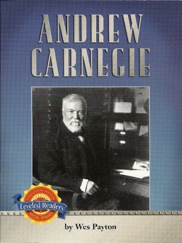 Beispielbild fr Andrew Carnegie (Leveled Readers) Making Economic Choices zum Verkauf von Wonder Book