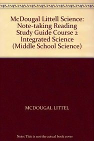 9780618485321: Integrated Science Course 2, Grade 7 Note-taking/ Reading Study Guide: Mcdougal Littell Science