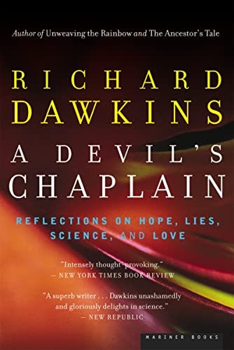 9780618485390: A Devil's Chaplain: Reflections on Hope, Lies, Science, and Love