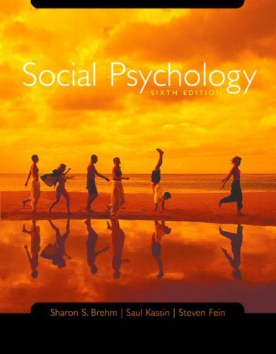 Social Psychology: Text with CD-ROM and Critical Thinking Reader (9780618487561) by Sharon S. Brehm; Saul M. Kassin; Steven Fein