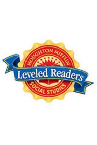 9780618490806: Houghton Mifflin Social Studies Leveled Readers: Leveled Readers (6 Pack) Unit 1 Above Level Grade 3 the Grand Coulee Dam