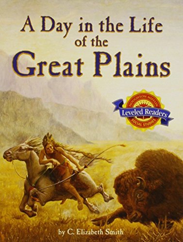 9780618490868: Houghton Mifflin Social Studies Leveled Readers: Leveled Readers (6 Pack) Unit 3 Above Level Grade 3 a Day in the Life of the Great Plains (Hmss Tier II Lvld Rdrs2005)