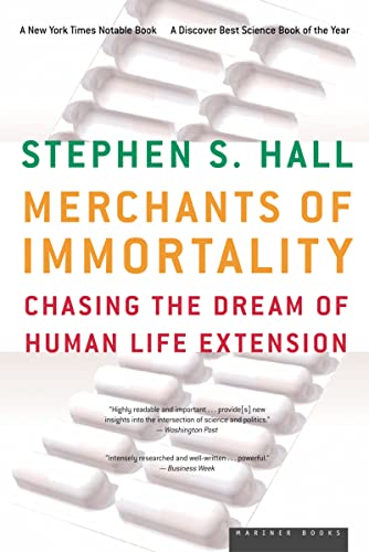 Beispielbild fr Merchants of Immortality : Chasing the Dream of Human Life Extension zum Verkauf von Better World Books
