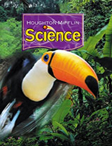 Beispielbild fr Houghton Mifflin Science: Student Edition Single Volume Level 3 2007 zum Verkauf von SecondSale