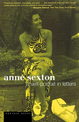 9780618492428: Anne Sexton: A Self-Portrait in Letters
