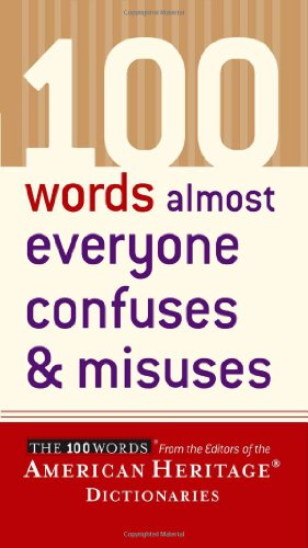 Stock image for 100 Words Almost Everyone Confuses and Misuses for sale by SecondSale