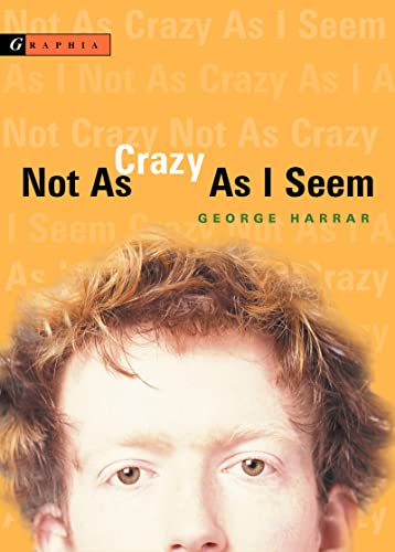 Imagen de archivo de Not As Crazy As I Seem a la venta por Gulf Coast Books