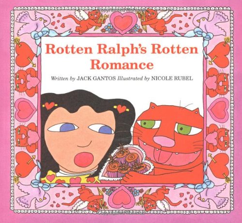 Beispielbild fr Rotten Ralph's Rotten Romance zum Verkauf von Gulf Coast Books