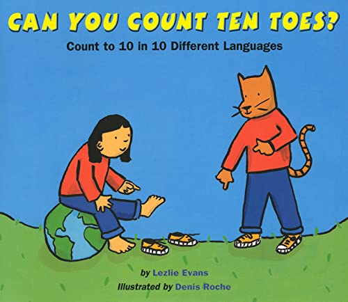 Can You Count Ten Toes?: Count to 10 in 10 Different Languages - Evans, Lezlie