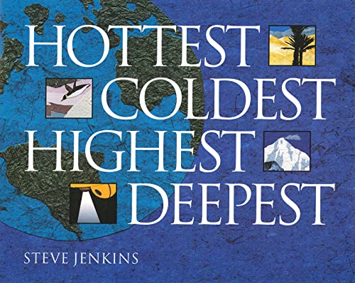 9780618494880: Hottest, Coldest, Highest, Deepest