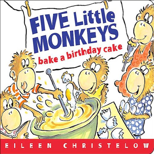 9780618496495: Five Little Monkeys Bake A Birthday Cake