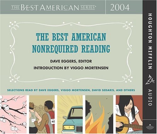 Stock image for The Best American Nonrequired Reading 2004 for sale by The Yard Sale Store