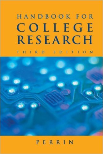 Stock image for Perrin Handbook for College Research Third Edition Plus Eduspace/Blackboard for sale by SecondSale