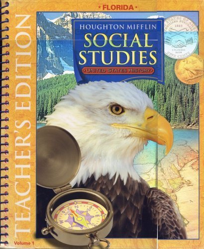 Beispielbild fr Houghton Mifflin Social Studies Florida: Teacher's Edition Level 5 Volume 1 2006 ; 9780618503322 ; 0618503323 zum Verkauf von APlus Textbooks