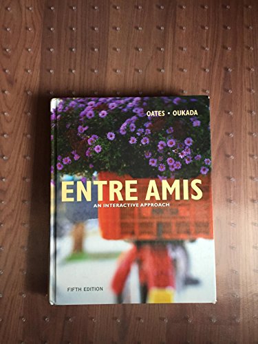 Imagen de archivo de Entre Amis: An Interactive Approach, 5th Edition a la venta por Jenson Books Inc