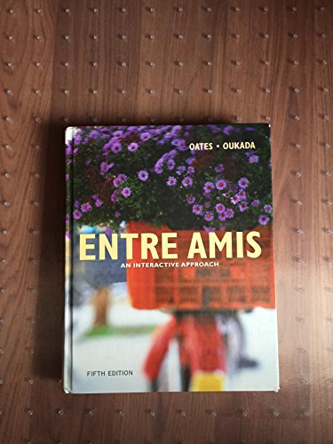 Stock image for Entre Amis: An Interactive Approach, 5th Edition for sale by Jenson Books Inc