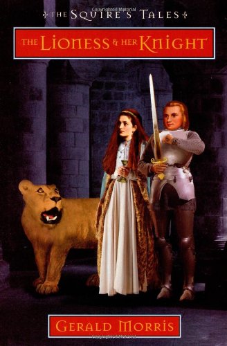 9780618507726: The Lioness & Her Knight (Squire's Tales, 7)