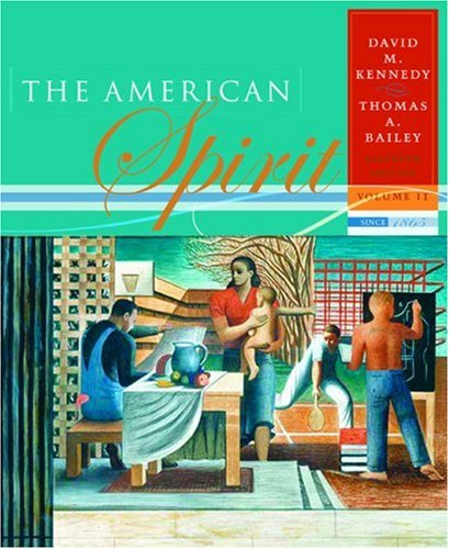 Imagen de archivo de The American Spirit, Volume 2: Since 1865 a la venta por ThriftBooks-Atlanta