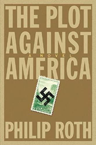 Beispielbild fr The Plot Against America zum Verkauf von Better World Books