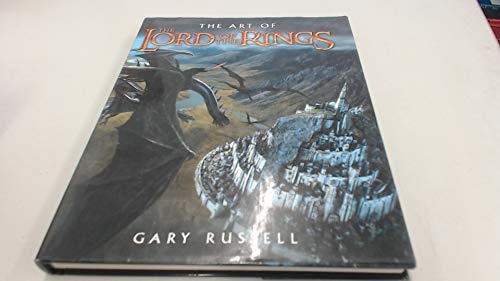 The Art of The Lord of the Rings (9780618510986) by Russell, Gary