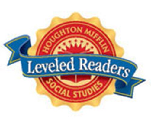 Beispielbild fr Social Studies Leveled Readers Below Grade Level Level 6: Houghton Mifflin Social Studies Leveled Readers (Hmss Tier II Lvld Rdrs2005) zum Verkauf von Mispah books