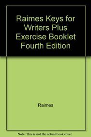 Keys for Writers + Exercise Booklet 4th Ed (9780618514267) by Ann Raimes