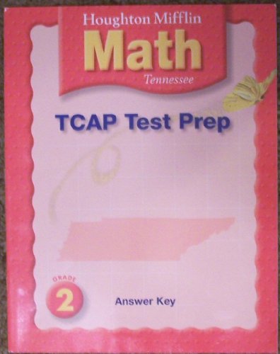 Imagen de archivo de Houghton Mifflin Math: Grade 2: TN TCAP Test Prep Teacher's Answer Key (2005 Copyright) a la venta por ~Bookworksonline~