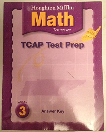 Stock image for Houghton Mifflin Math, Grade 3 TN Teacher's TCAP Test Prep Answer Key (2005 Copyright) for sale by ~Bookworksonline~