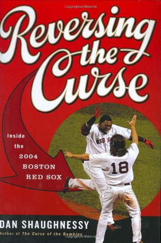Beispielbild fr Reversing the Curse: Inside the 2004 Boston Red Sox zum Verkauf von SecondSale