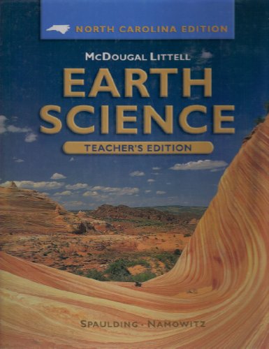 Stock image for Mcdougal Littell Earth Science North Carolina: Teacher's Edition Grades 9-12 2005 ; 9780618518586 ; 0618518584 for sale by APlus Textbooks
