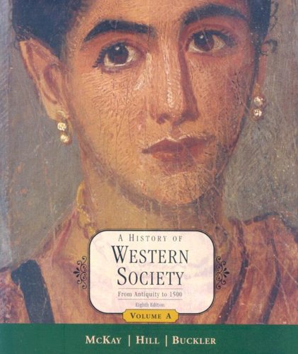 Imagen de archivo de A History of Western Society Vol. A : From Antiquity to 1500 a la venta por Better World Books