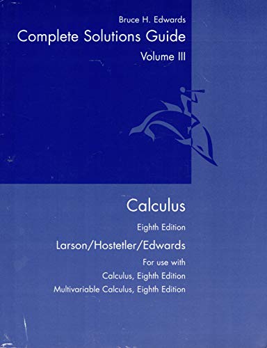 Beispielbild fr Larson Calculus: Complete Solutions Guide, Volume 3 zum Verkauf von Front Cover Books
