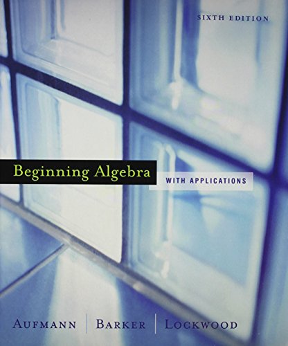 Beginning Algebra With Houghton Mifflin Cubed Cd 6th Ed + Eduspace 1 Semester (9780618529452) by Aufmann, Richard N.