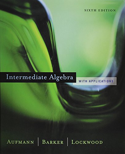 Intermediate Algebra With Houghton Mifflin Cubed 6th Ed + Eduspace 1 Semester (9780618529469) by Aufmann, Richard N.