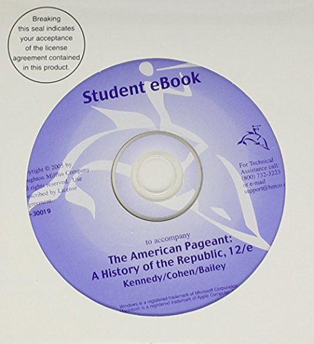 eBook CD-ROM for Kennedy/Cohen/Baileyâ€™s The American Pageant: A History of the Republic, 12th (9780618530151) by Kennedy, David M.; Cohen, Lizabeth; Bailey, Thomas