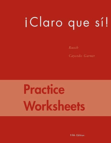 Stock image for Practice Worksheets for Caycedo's Claro que si!, 5th for sale by SecondSale