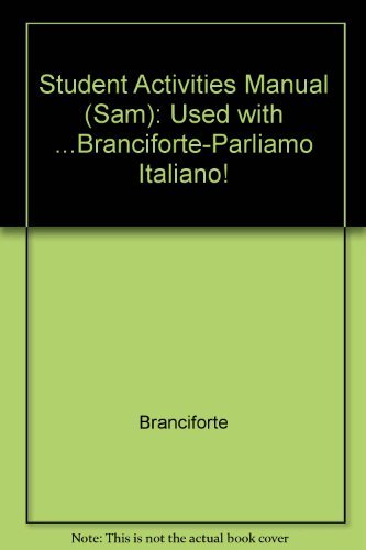 9780618533077: Student Activities Manual (Sam): Used with ...Branciforte-Parliamo Italiano!