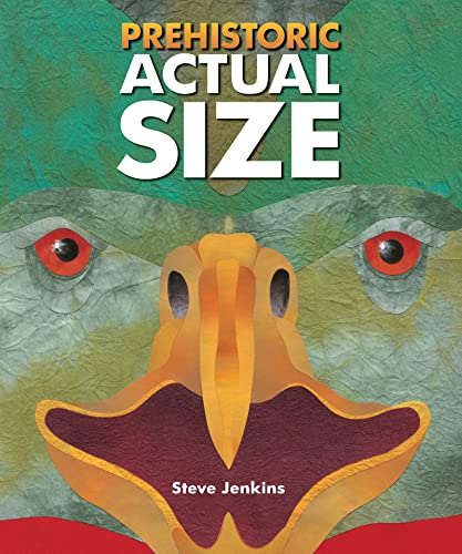 Stock image for Prehistoric Actual Size for sale by Ergodebooks