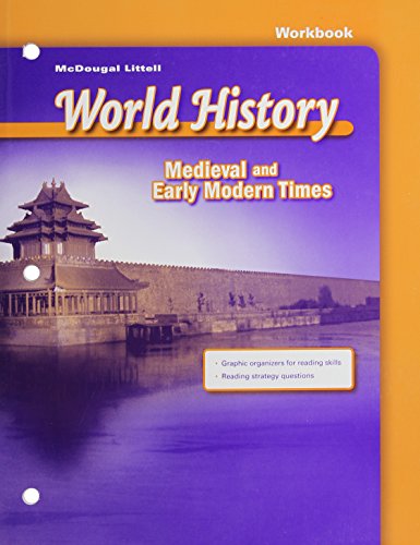 Imagen de archivo de World History: Medieval And Early Modern Times - Workbook ; 9780618539215 ; 0618539212 a la venta por APlus Textbooks