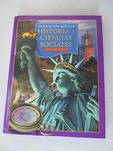 Imagen de archivo de Houghton Mifflin Historia y Ciencias Sociales: Libro del estudiante Grade 3 2007 (Spanish Edition) a la venta por Irish Booksellers