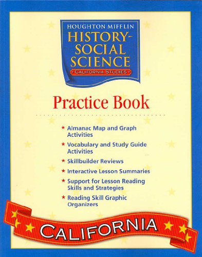 9780618540600: Houghton Mifflin History Social-Science, California Edition: Level 4 - California Studies Practice Book