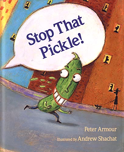 Beispielbild fr Stop That Pickle! zum Verkauf von Better World Books