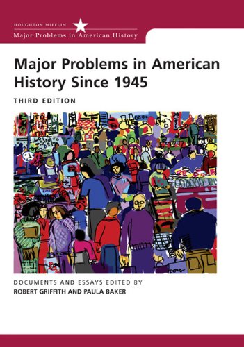 Imagen de archivo de Major Problems in American History Since 1945: Documents and Essays a la venta por Revaluation Books