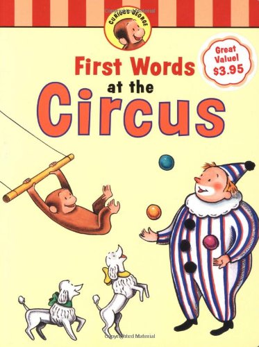 Beispielbild fr Curious George's First Words at the Circus zum Verkauf von Better World Books