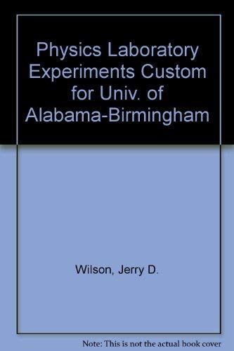 9780618556359: Physics Laboratory Experiments Custom for Univ. of Alabama-Birmingham