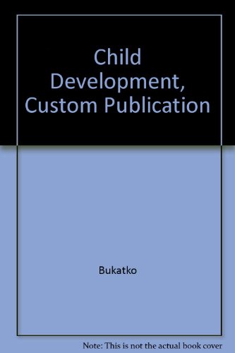 9780618557233: Child Development Fifth Edition, Custom Publication