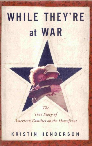 Imagen de archivo de While They're at War: The True Story of American Families on the Homefront a la venta por gearbooks